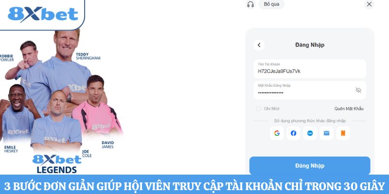 3 bước đơn giản giúp hội viên truy cập tài khoản chỉ trong 30 giây