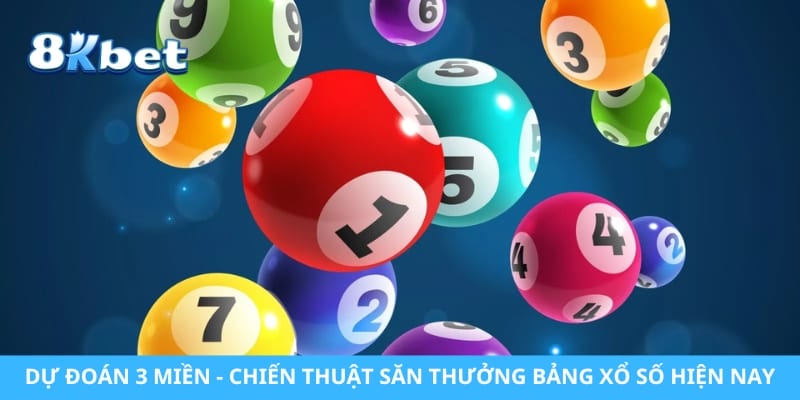 Dự Đoán 3 Miền - Chiến Thuật Săn Thưởng Bảng Xổ Số Hiện Nay