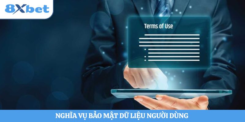 Nghĩa vụ bảo mật dữ liệu người dùng 