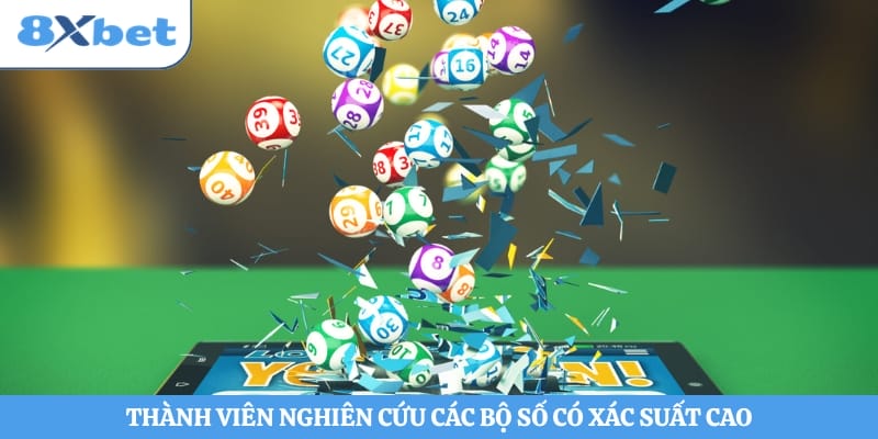 Thành viên nghiên cứu các bộ số có xác suất cao