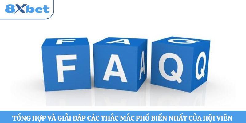 Tổng hợp và giải đáp các thắc mắc phổ biến nhất của hội viên 
